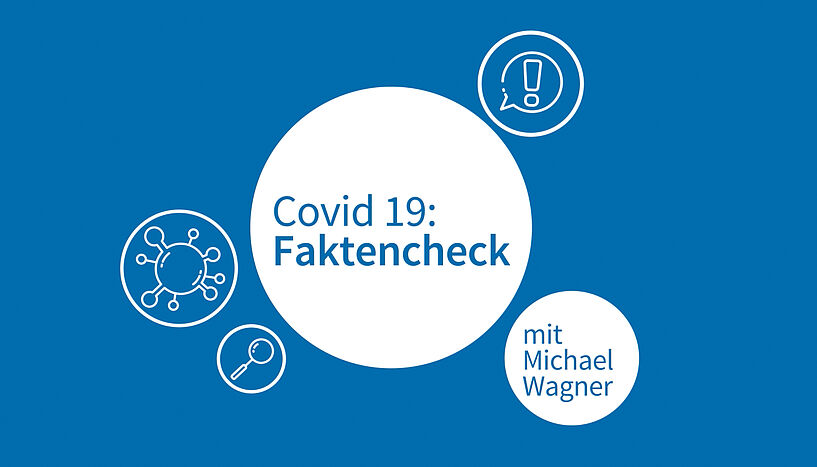 COVID-19: Faktencheck mit Michael Wagner